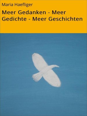 cover image of Meer Gedanken--Meer Gedichte--Meer Geschichten